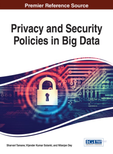 Privacy And Security Policies In Big Data Sharvari Tamane Vijender Kumar Solanki