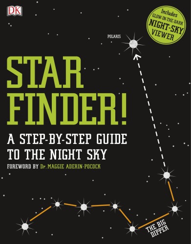 Star Finder A Stepbystep Guide To The Night Sky Dk Smithsonian