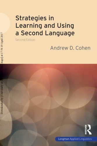 Strategies In Learning And Using A Second Language Andrew D Cohen