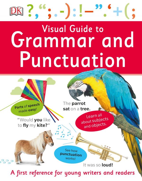 Visual Guide To Grammar And Punctuation Dk Sheila Dignen