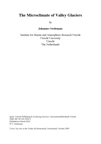 The Microclimate Of Valley Glaciers Johannes Oerlemans
