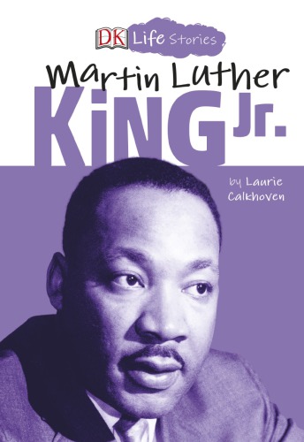 Martin Luther King Jr Laurie Calkhoven Charlotte Ager Illustrator