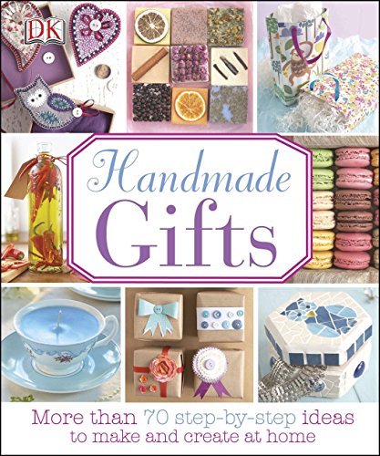 Handmade Gifts 1st Edition Dk Publishing