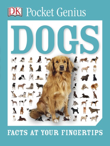 Dogs Facts At Your Fingertips Dk