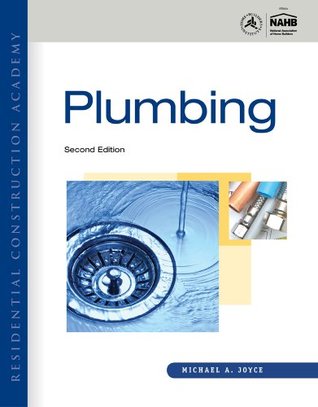 Residential Construction Academy Plumbing Kindle Edition Michael A Joyce