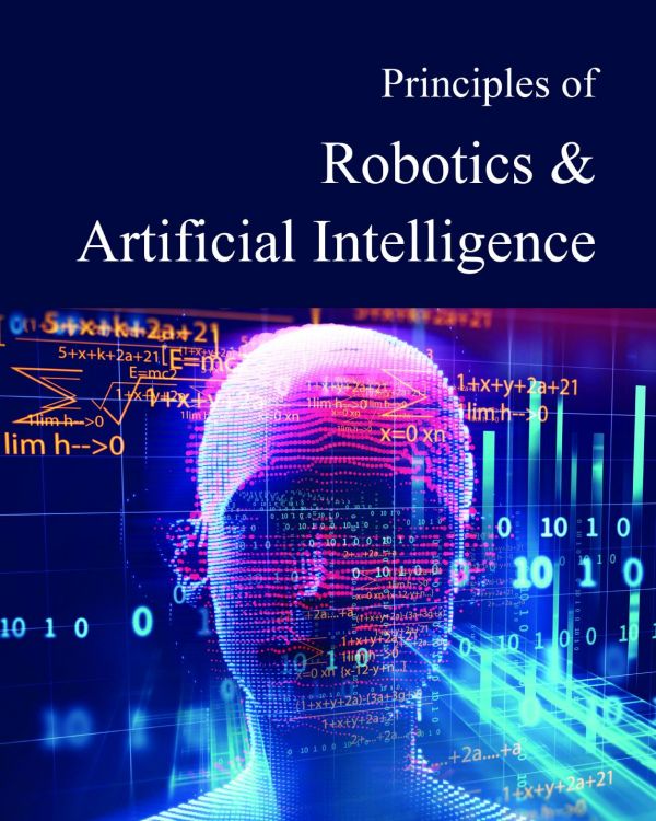 Principles Of Robotics Artificial Intelligence Donald R Franceschetti