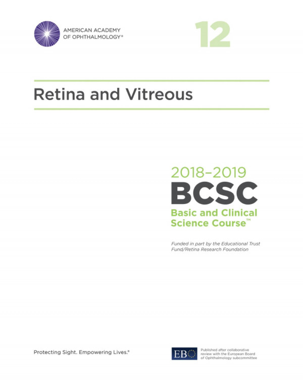 20182019 Basic And Clinical Science Course Section 12 Retina And Vitreous 20182019 Colin A Mccannel Md