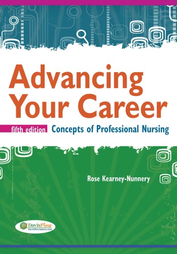 Advancing Your Career Concepts Of Professional Nursing 5th Edition Rose Kearneynunnery