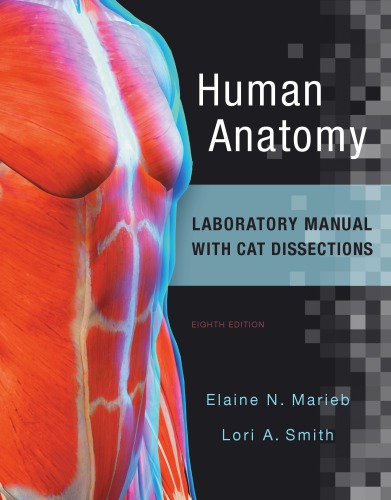 Human Anatomy Laboratory Manual With Cat Dissections Elaine N Marieb