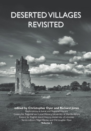 Deserted Villages Revisited 1st Edition Christopher Dyer Richard Jones