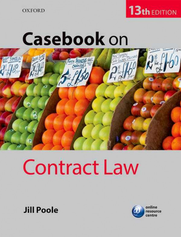 Casebook On Contract Law 13th Edition Jill Poole