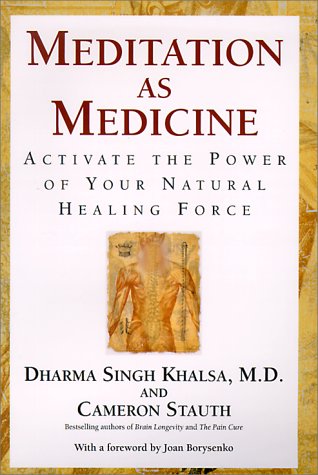 Meditation As Medicine Activate The Power Of Your Natural Healing Force Hardcover Cameron Stauth