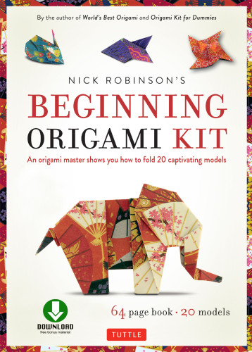 Nick Robinsons Beginning Origami Kit Nick Robinson