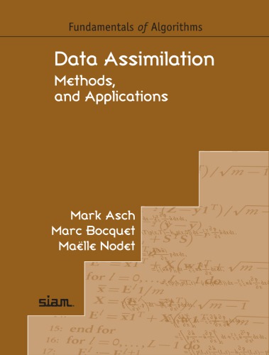 Data Assimilation Methods Algorithms And Applications Mark Asch