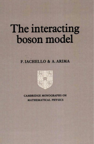 The Interacting Boson Model F Iachello A Arima