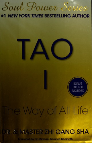 Tao I The Way Of All Life Soul Power Hardcover Zhi Gang Sha Michael Bernard Beckwith