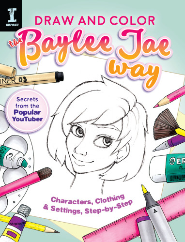 Draw And Color The Baylee Jae Way Characters Clothing And Settings Stepbystep Baylee Jae