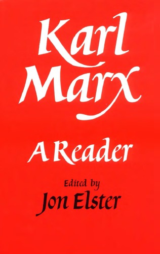 Karl Marx A Reader Jon Elster