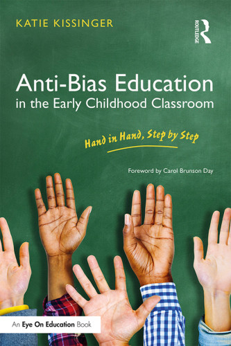 Antibias Education In The Early Childhood Classroom 1st Edition Katie Kissinger
