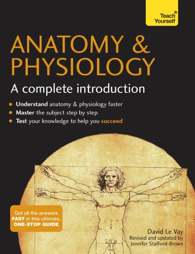 Anatomy Physiology A Complete Introduction 5th Edition David Le Vay