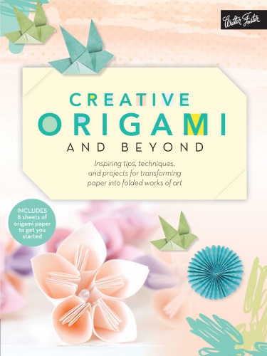 Creative Origami And Beyond Jenny Chan Paul Frasco Stacie Tamaki