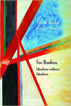 For Badiou Idealism Without Idealism Paperback Frank Ruda Slavoj Iek