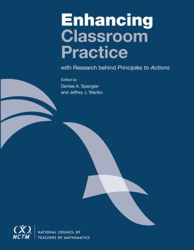Enhancing Classroom Practice With Research Behind Principles To Actions Denise A Spangler
