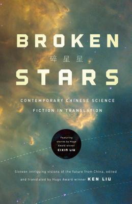 Broken Stars Hardcover Ken Liu