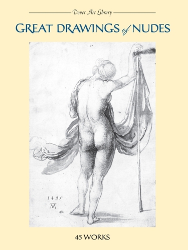 Great Drawings Of Nudes 45 Works Grafton Carol Belanger Ed
