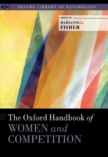 The Oxford Handbook Of Women And Competition Fisher Maryanne