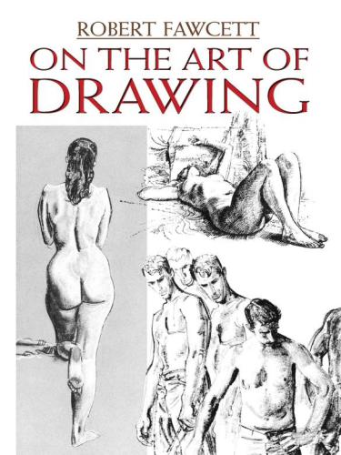 On The Art Of Drawing Robert Fawcett