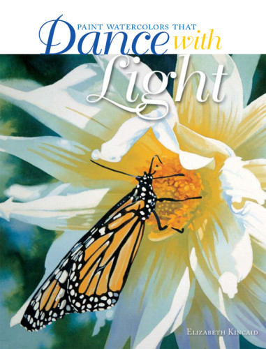 Paint Watercolors That Dance With Light Elizabeth Kincaid