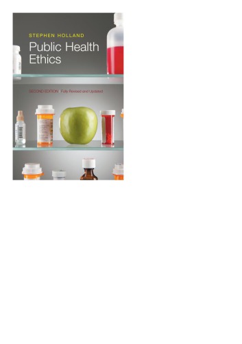 Public Health Ethics 2nd Stephen Holland