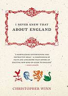 I Never Knew That About England Christopher Winn