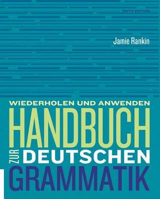 Handbuch Zur Deutschen Grammatik Paperback Jamie Rankin Larry Wells