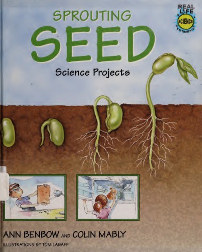 Sprouting Seed Science Projects Ann Benbow