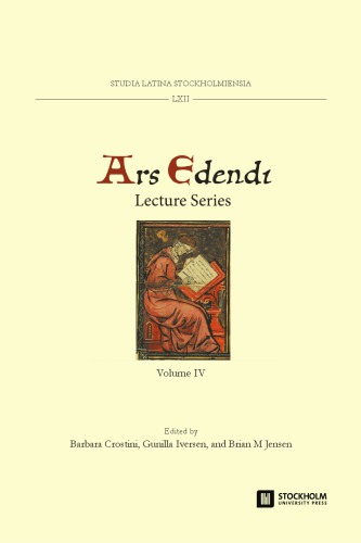 Ars Edendi Lecture Series Volume Iv Barbara Crostini Gunilla Iversen