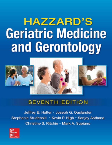 Hazzards Geriatric Medicine And Gerontology 7th Edition Jeffrey B Halter