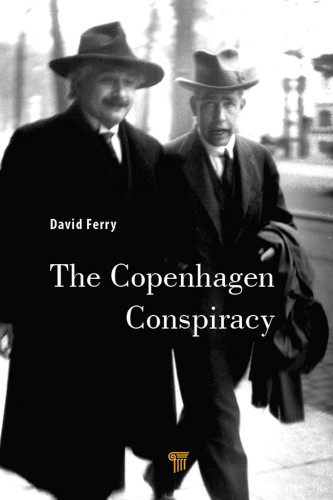The Copenhagen Conspiracy 1 David Ferry