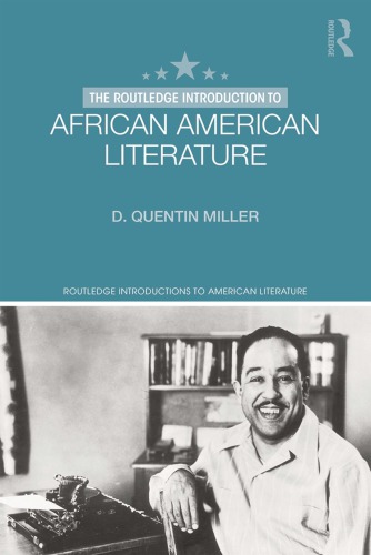 The Routledge Introduction To African American Literature D Quentin Miller