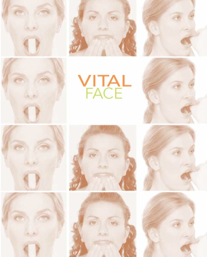 Vital Face Facial Exercises And Massage For Health And Beauty 1st Edition Leena Kiviluoma