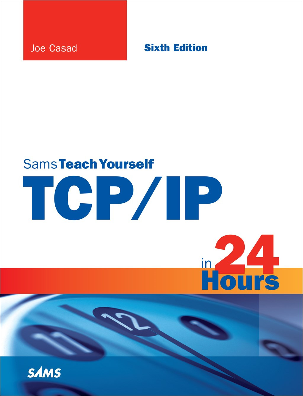 Sams Teach Yourself Tcpip In 24 Hours 6th Joe Casad