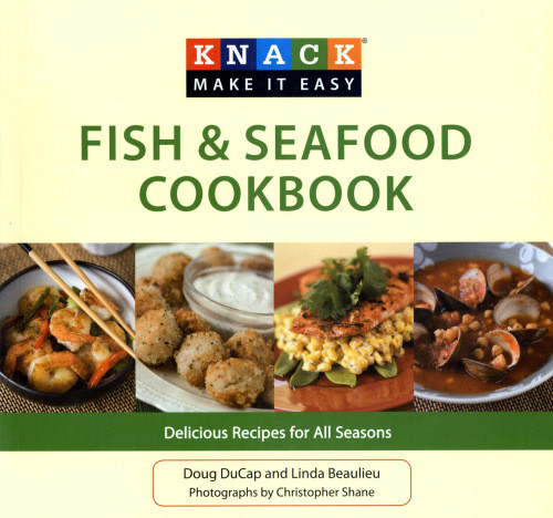 Knack Fish Seafood Cookbook Doug Ducap Linda Beaulieu