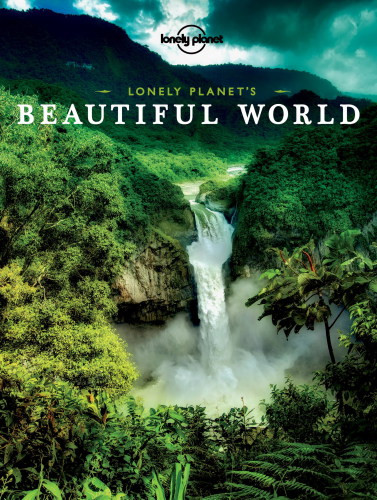 Lonely Planets Beautiful World Lonely Planet