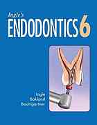 Ingles Endodontics 6th Ed Ingle John Ide Baumgartner J Craig Bakland