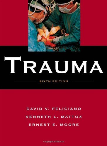 Trauma 6th Edition Feliciano David V Mattox Kenneth L Moore