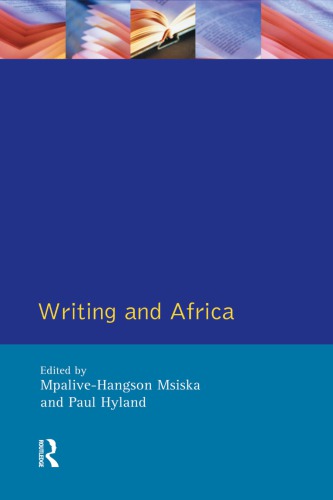 Writing And Africa 2 Mpalivehangson Msiska Paul Hyland