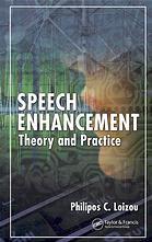 Speech Enhancement Theory And Practice Loizou Philipos C