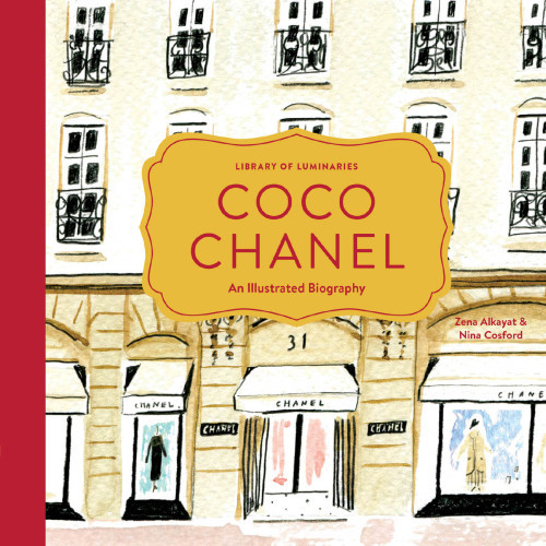 Coco Chanel An Illustrated Biography Zena Alkayat