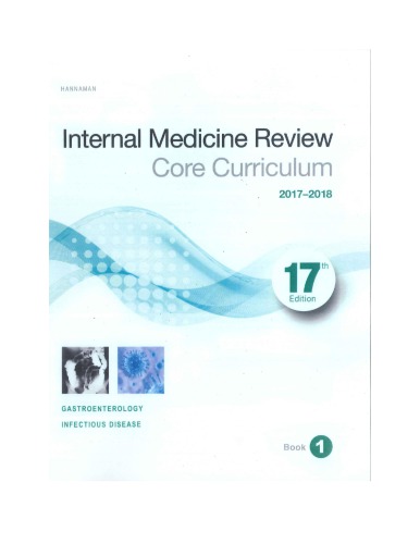 Medstudy Internal Medicine Review Core Curriculum 20172018 17th Edition Robert A Hannaman